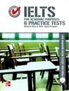 IELTS for academic purposes : 6 practice tests